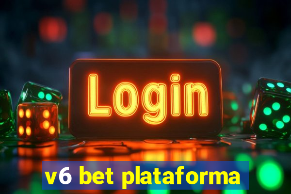 v6 bet plataforma